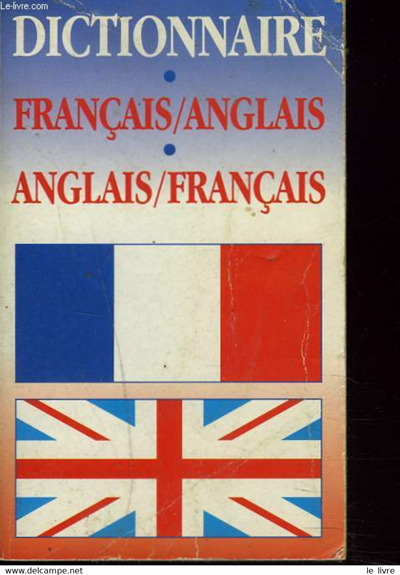 DICTIONNAIRE FRANCAIS-ANGLAIS / ANGLAIS-FRANCAIS. - COLLECTIF - 1995 - Dictionaries, Thesauri