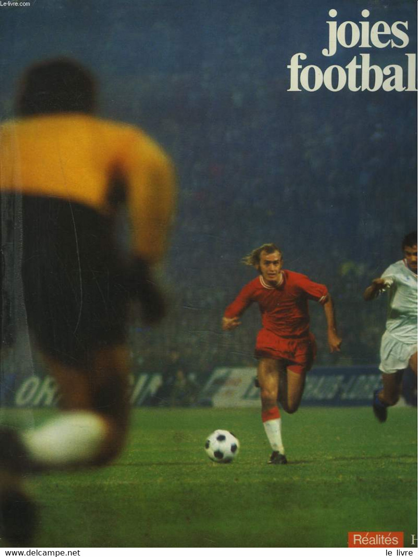 JOIES DU FOOTBALL - COLLECTIF - 1973 - Boeken