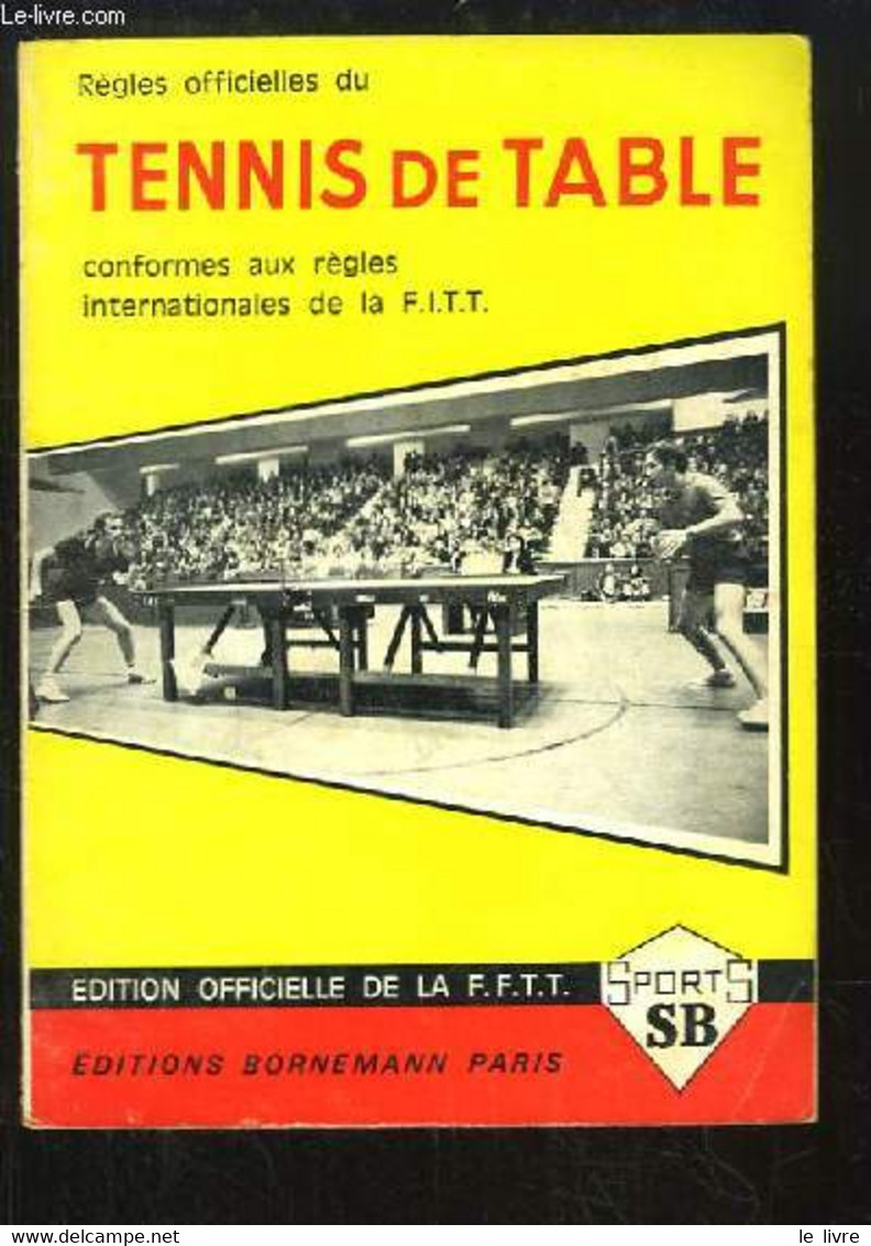 Règles Officielles Du Tennis De Table - FEDERATION FRANCAISE DE TENNIS DE TABLE - 1975 - Boeken