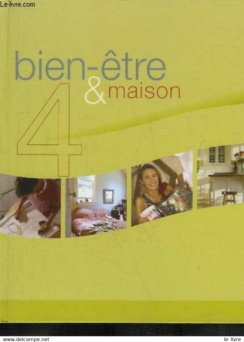 Bien-Être & Maison - COLLECTIF - 2005 - Bücher