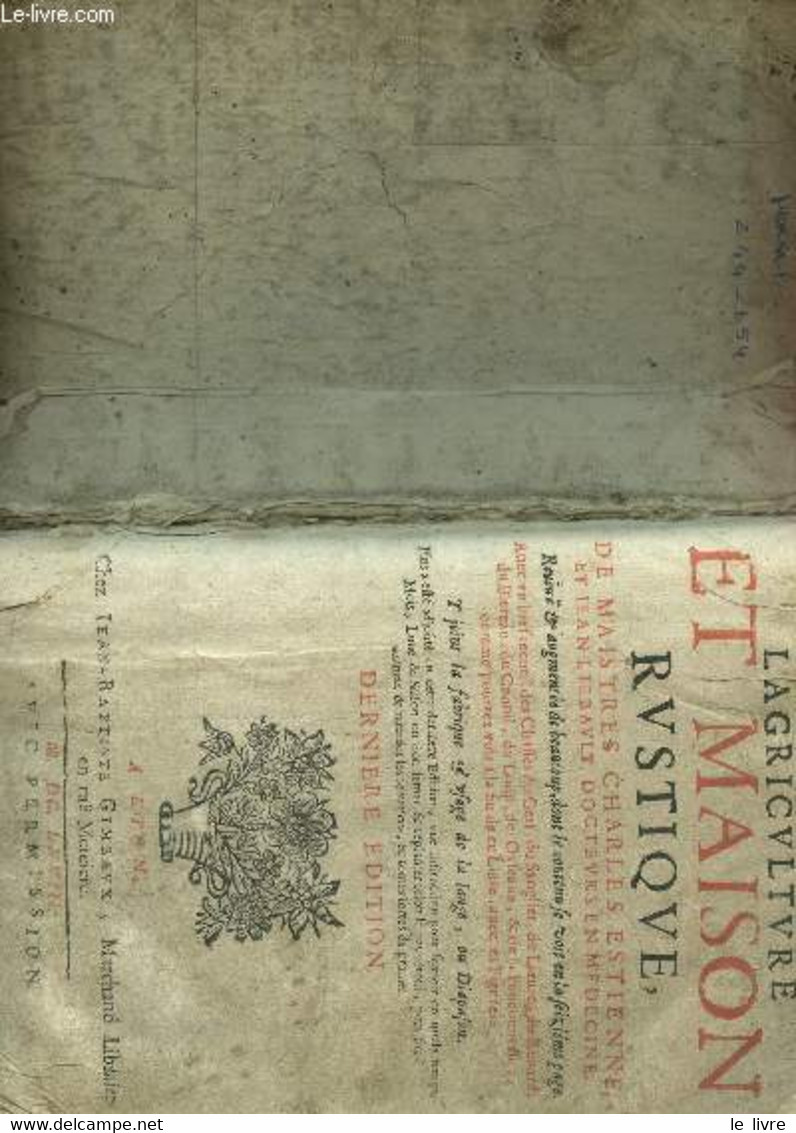 L'AGRICVLTVRE ET MAISON RVSTIQUE - L'AGRICULURE ET MAISON RUSTIQUE - AVEC UN BREF RECUEIL DES CHASSES DU CERF, DU SANGLI - Tot De 18de Eeuw