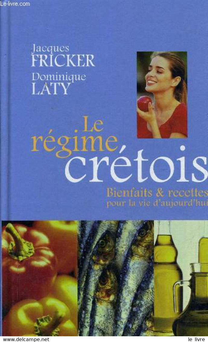 LE REGIME CRETOIS. - FRICKER JACQUES - 2001 - Bücher