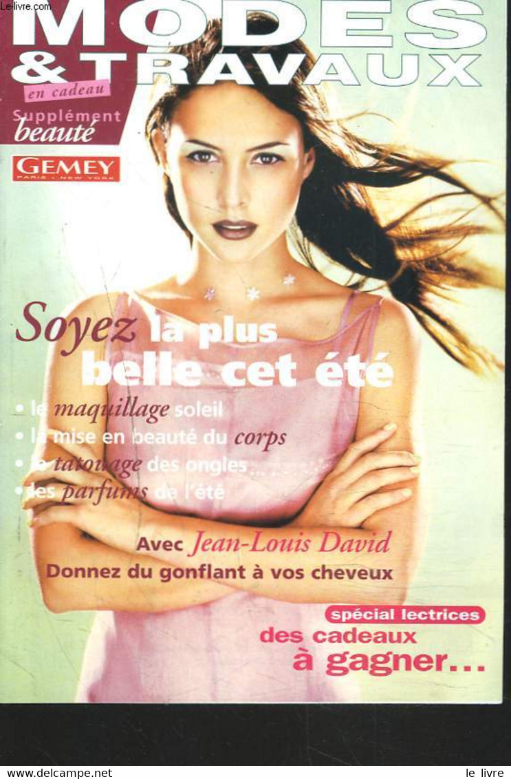 SUPPLEMENT BEAUTE DE LA REVUE MODES & TRAVAUX. SOYEZ LA PLUS BELLE CET ETE. - COLLECTIF - 0 - Books