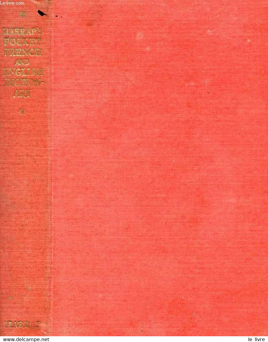 HARRAP'S POCKET FRENCH AND ENGLISH DICTIONARY, FRENCH-ENGLISH, ENGLISH-FRENCH IN ONE VOLUME - JAGO R. P. - 1951 - Dictionnaires, Thésaurus