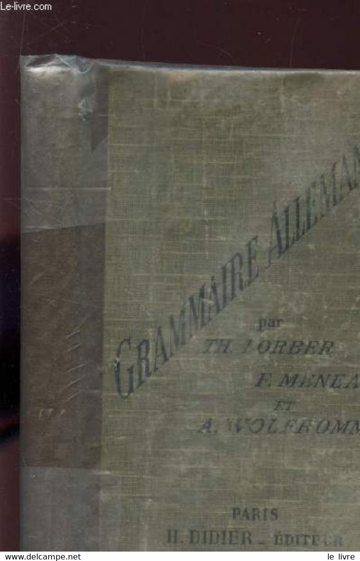 GRAMMAIRE ALLEMANDE / NOUVELLE EDITION. - LORBER Th. / MENAU F / WOLFFROMM A - 1931 - Atlas