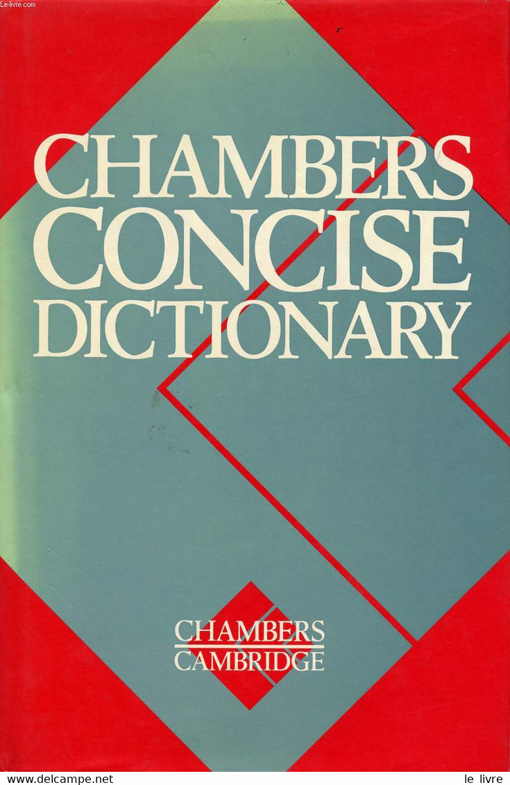 CHAMBERS CONCISE DICTIONARY - DAVIDSON G. W., SEATON M. A., SIMPSON J. - 1989 - Dictionaries, Thesauri