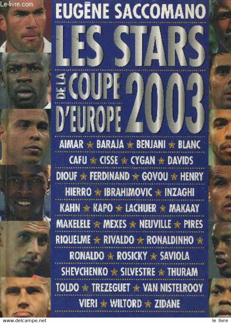 LES STARS DE LA COUPE D'EUROPE 2003. - SACCOMANO EUGENE - 2003 - Boeken