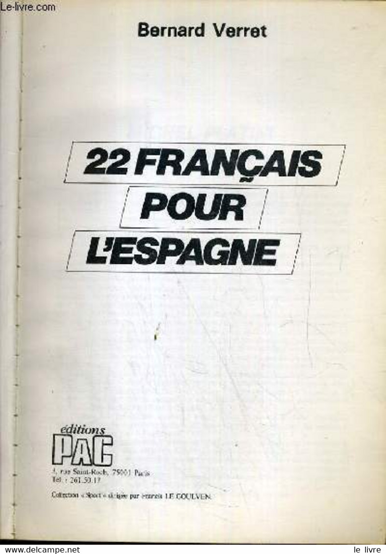 22 FRANCAIS POUR L'ESPAGNE / COLLECTION SPORT. - VERRET BERNARD - 1982 - Boeken