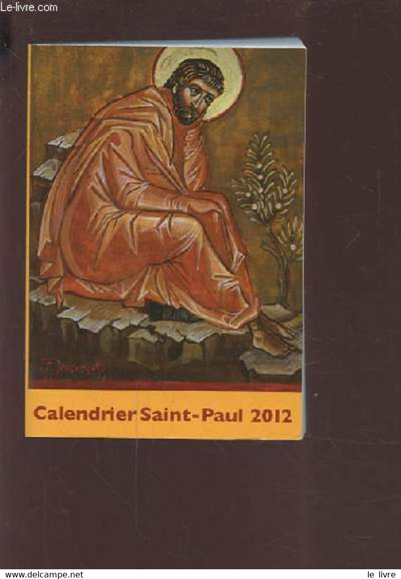 CALENDRIER SAINT PAUL - 2012. - COLLECTIF - 2012 - Agendas & Calendarios