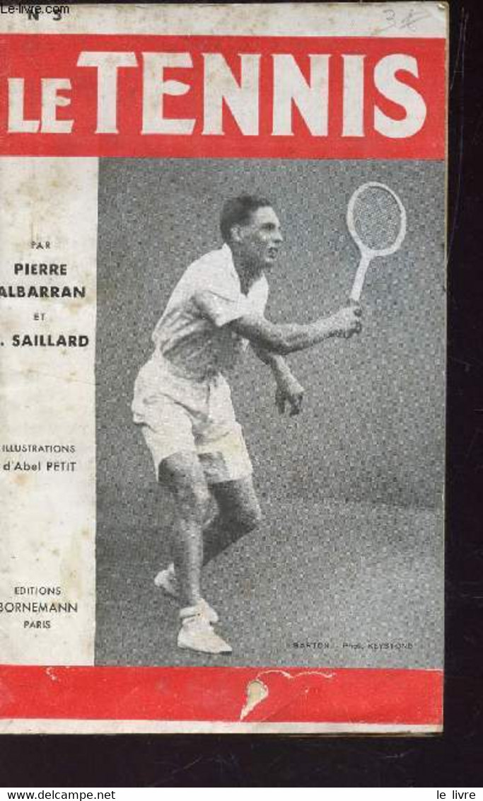 LE TENNIS - N°5. - ALBARRAN PIERRE / SAILLARD R. - 1952 - Livres