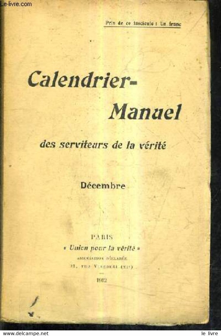 CALENDRIER MANUEL DES SERVITEURS DE LA VERITE - DECEMBRE. - COLLECTIF - 1912 - Agende & Calendari