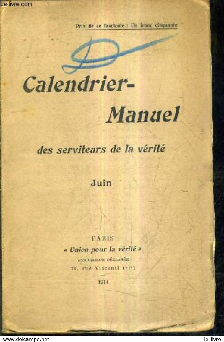 CALENDRIER MANUEL DES SERVITEURS DE LA VERITE - JUIN. - COLLECTIF - 1914 - Agende & Calendari