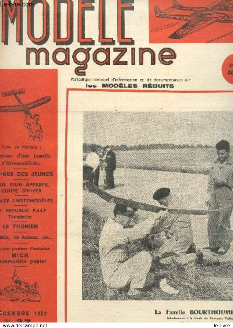 MODELE MAGAZINE - N°37 - DECEMBR 1952 / La Page Des Jeunes - Plan D'un Appareil Coupe D'hiver - Plans De 2 Motomodeles - - Model Making