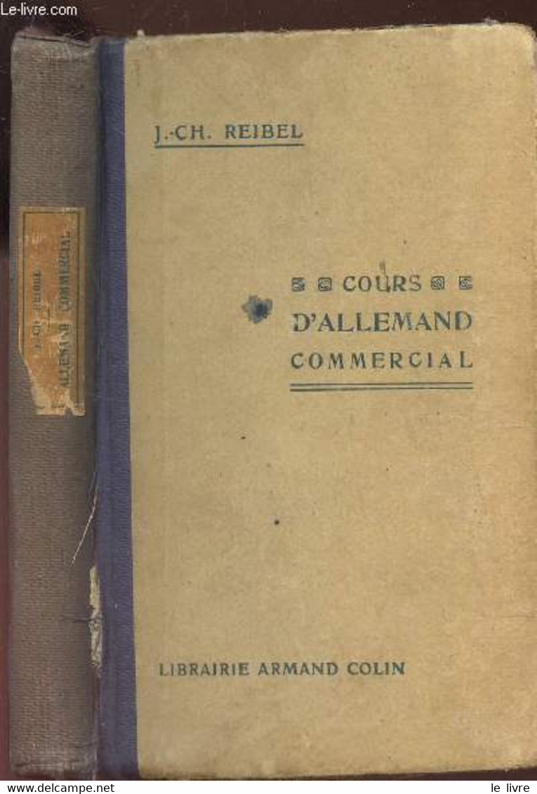 COURS D'ALLEMAND COMMERICAL - REIBEL J. CH. - 1932 - Atlas