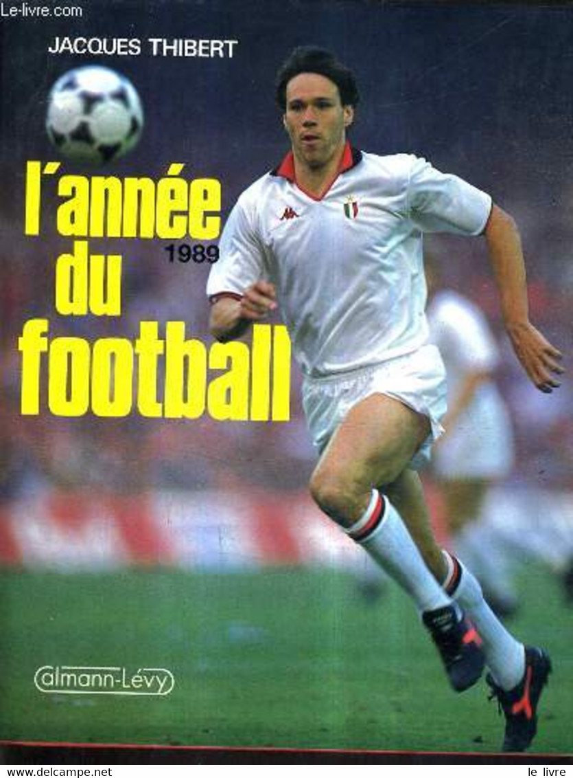 L'ANNEE DU FOOTBALL 1989. - THIBERT JACQUES - 1989 - Boeken