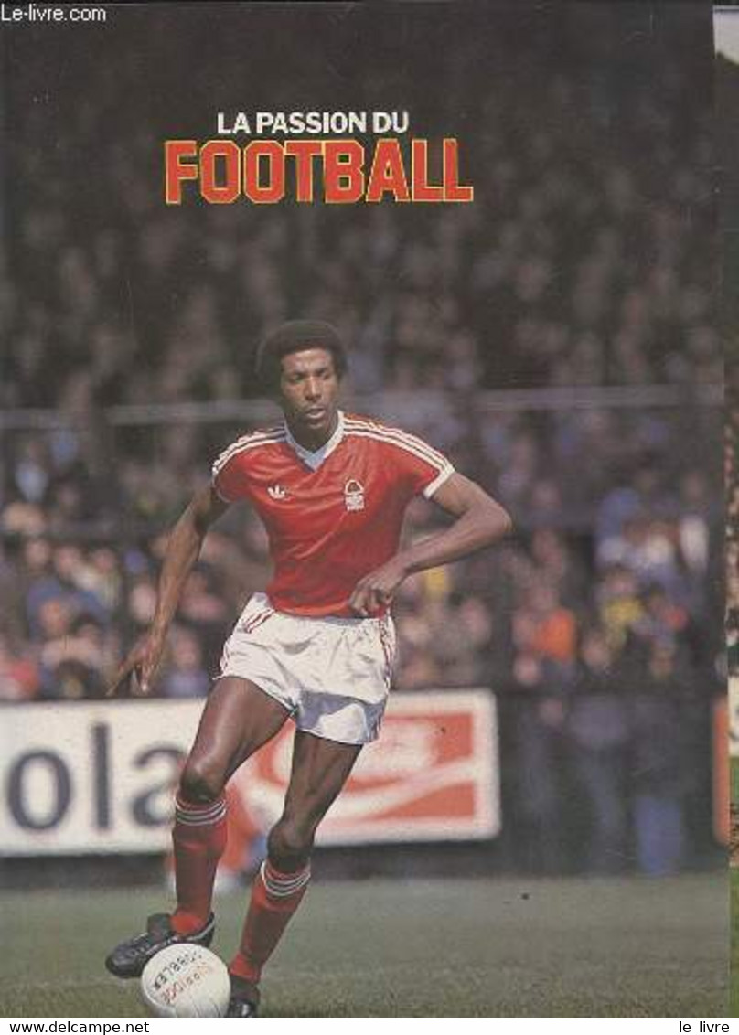 LA PASSION DU FOOTBALL. - COLLECTIF - 1980 - Boeken