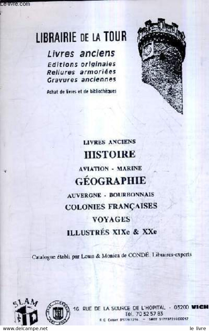 CATALOGUE DE LA LIBRAIRIE DE LA TOUR LIVRES ANIENS HISTOIRE AVIATION MARINE GEOGRAPHIE AUERGNE BOURBONNAIS COLONIES FRAN - Agenda & Kalender