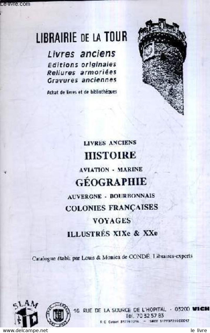 CATALOGUE DE LA LIBRAIRIE DE LA TOUR LIVRES ANIENS HISTOIRE AVIATION MARINE GEOGRAPHIE AUERGNE BOURBONNAIS COLONIES FRAN - Agende & Calendari