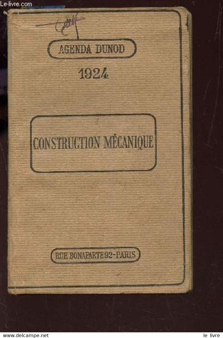 AGENDA DUNOD - 1924 / CONSTRUCTION MECANIQUE - COLLECTIF - 1924 - Terminkalender Leer
