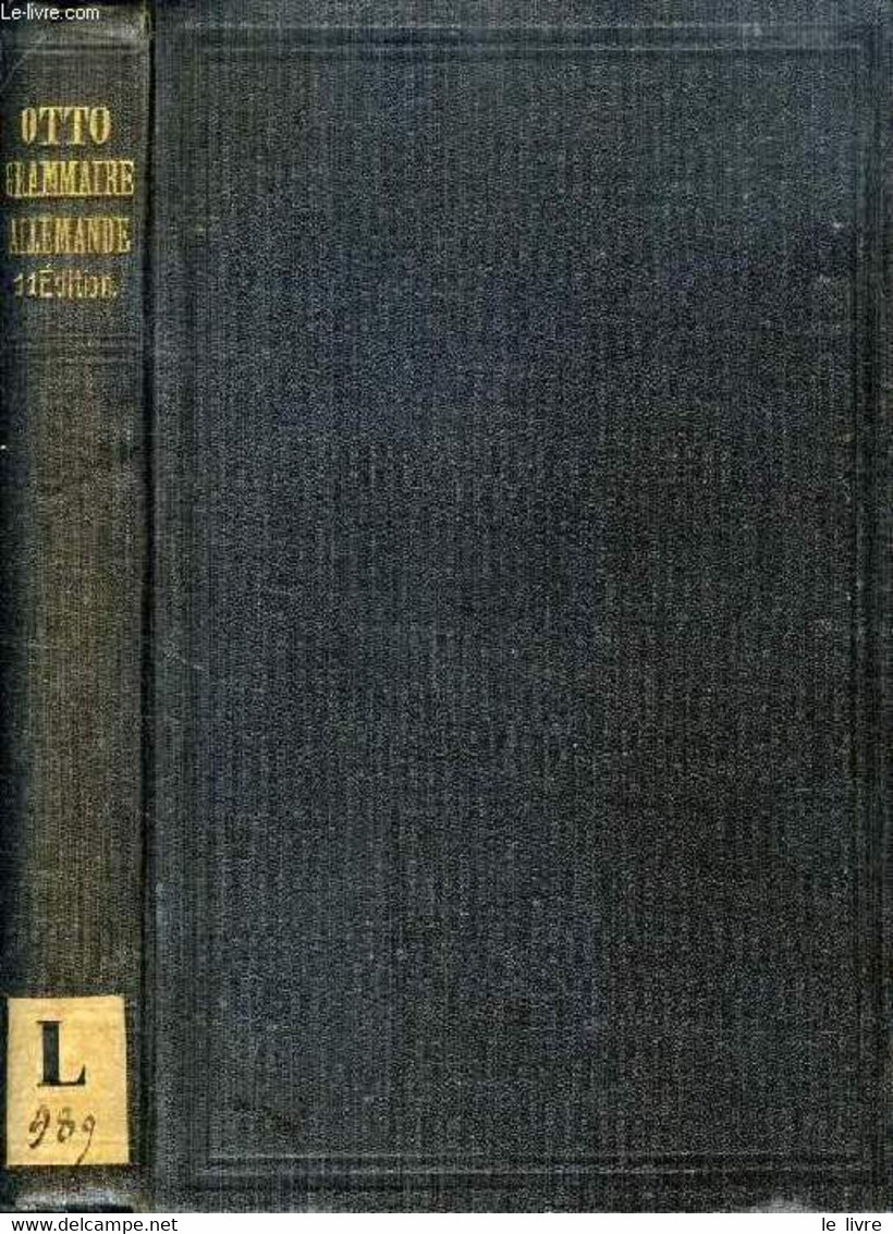 NOUVELLE GRAMMAIRE ALLEMANDE - OTTO EMILE - 1878 - Atlanten