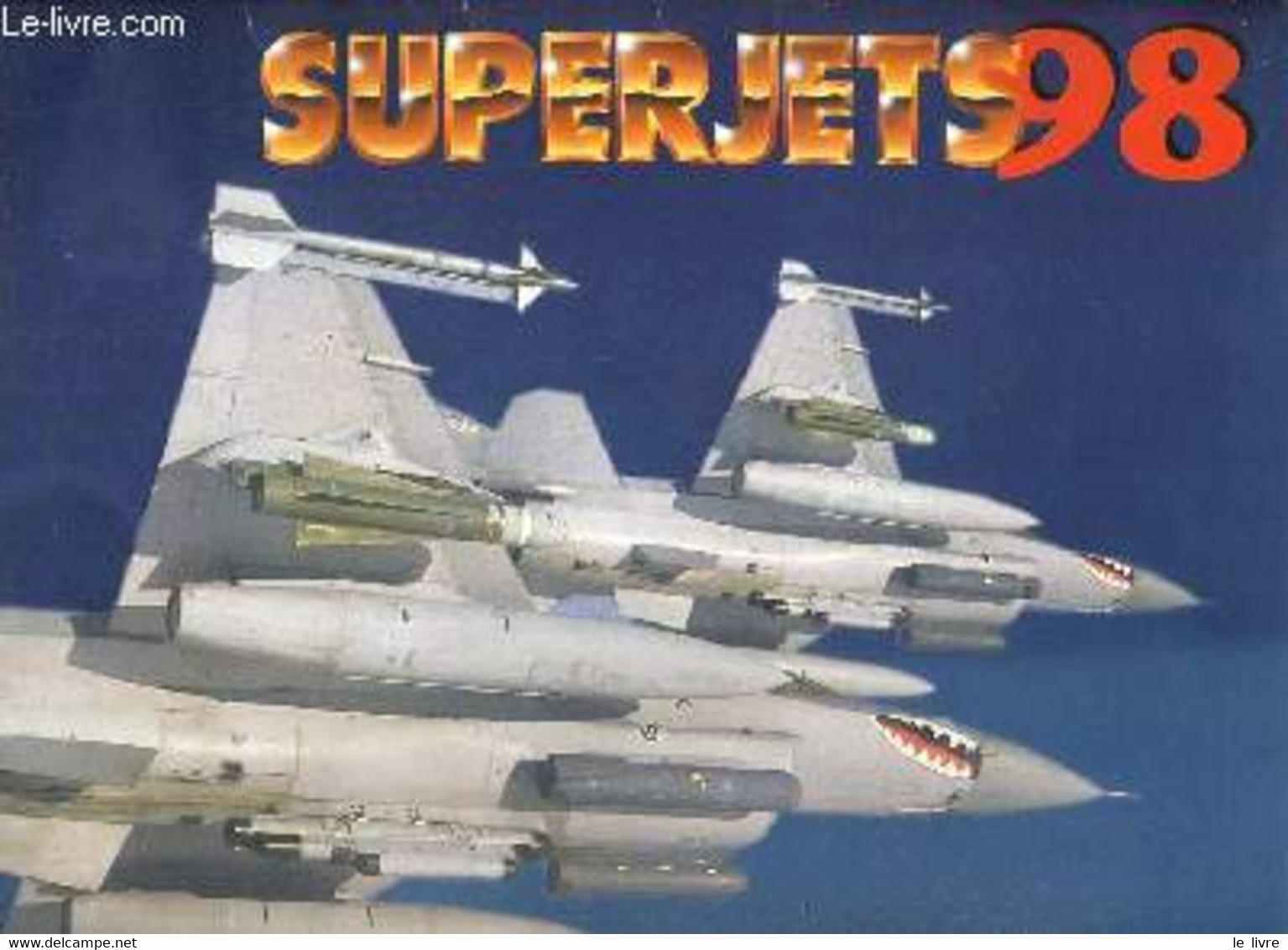 SUPERJET - CALENDRIER 1998 / TEXTE EN ANGLAIS, FRANCAIS Et ALLEMAND. - COLLECTIF - 1998 - Agende & Calendari