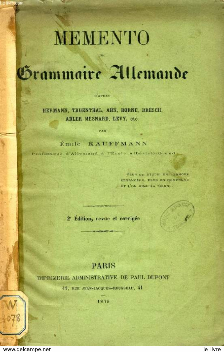 MEMENTO DE GRAMMAIRE ALLEMANDE, D'APRES HERMANN, TRUENTHAL, AHN, BORNE, ADLER MESNARD, LEVY, Etc. - KAUFFMANN Em. - 1879 - Atlas