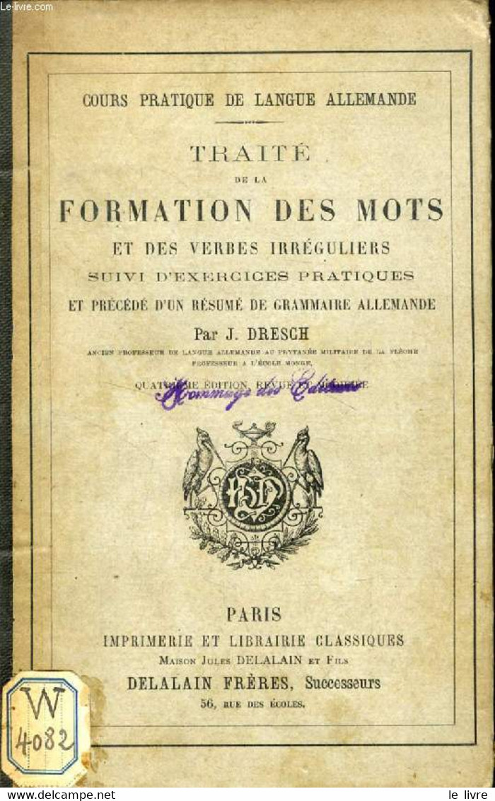 TRAITE DE LA FORMATION DES MOTS ET DES VERBES IRREGULIERS, SUIVI D'EXERCICES PRATIQUES ET PRECEDE D'UN RESUME DE GRAMMAI - Atlanten