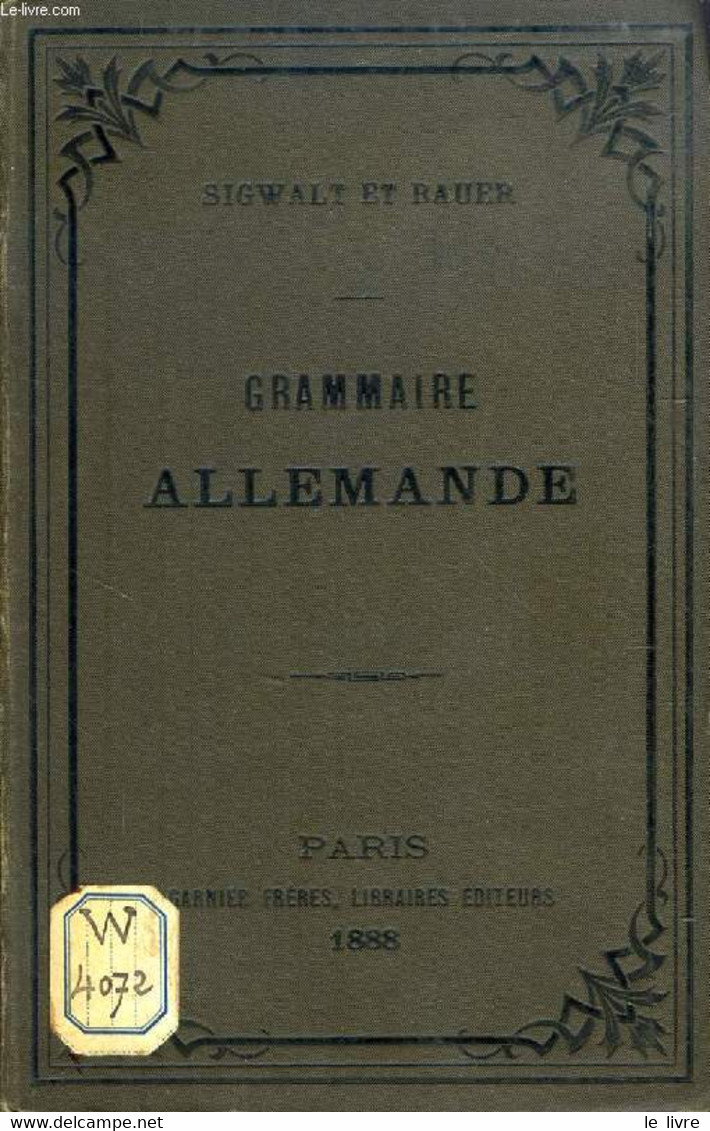 GRAMMAIRE ALLEMANDE - BAUER EMILE, SIGWALT Ch. - 1888 - Atlas