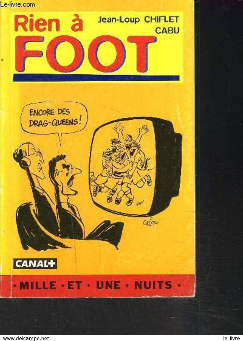 RIEN A FOOT - CHIFLET JEAN-LOUP - 1998 - Boeken