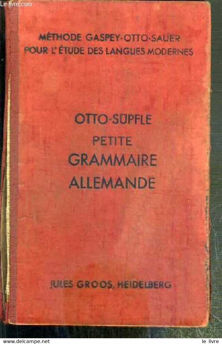 PETITE GRAMMAIRE ALLEMANDE AVEC DE NOMBREUX EXERCICES DE CONVERSATION ET DE LECTURE A L'USAGE DES COMMERCANTS / METHODE - Atlanten