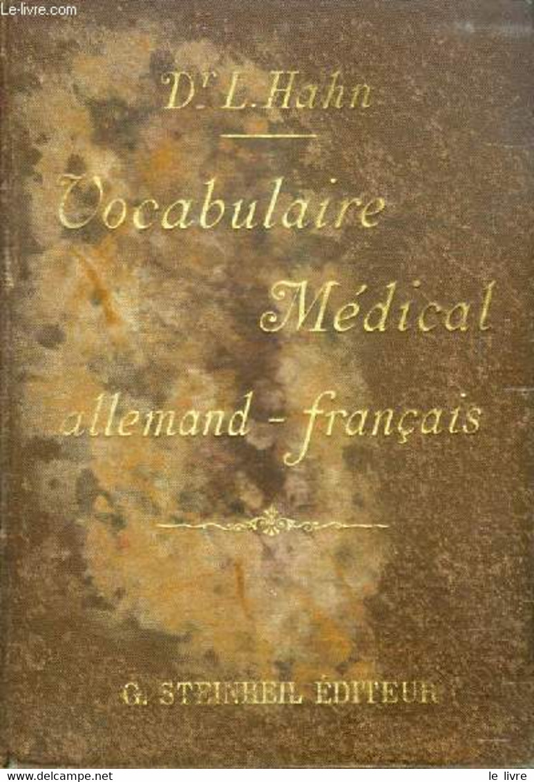 VOCABULAIRE MEDICAL ALLEMAND-FRANCAIS - HAHN Dr. L. - 1887 - Atlanten