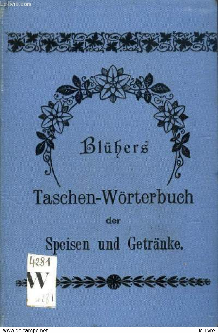 BLÜHERS TASCHEN-WÖRTERBUCH DER SPEISEN UND GETRÄNKE FRANZÖSISCH-DEUTSCH-ENGLISCH (DICTIONNAIRE DE POCHE DES TERMES CULIN - Atlas