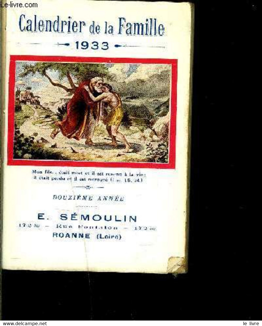 CALENDRIER DE LA FAMILLE 1933- N°12 - COLLECTIF - 1932 - Agendas & Calendarios