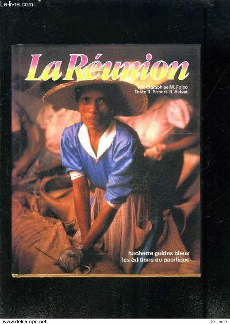 LA REUNION - ROBERT- SALVAT - 1983 - Outre-Mer