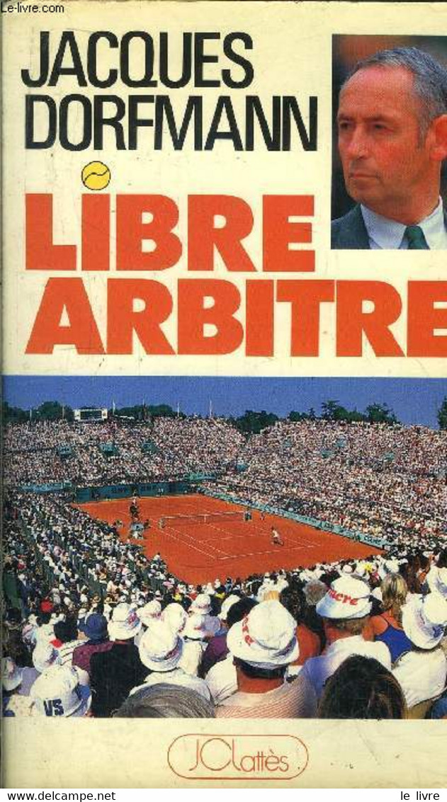 LIBRE ARBITRE - DORFMANN Jacques - 1989 - Books