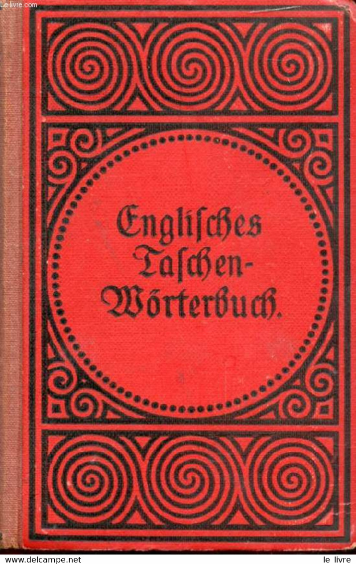 ENGLISCH-DEUTSCHES UND DEUTSCH-ENGLISCHES TASCHEN-WÖRTERBUCH - KÖHLERS Friedrich Dr - 0 - Atlas