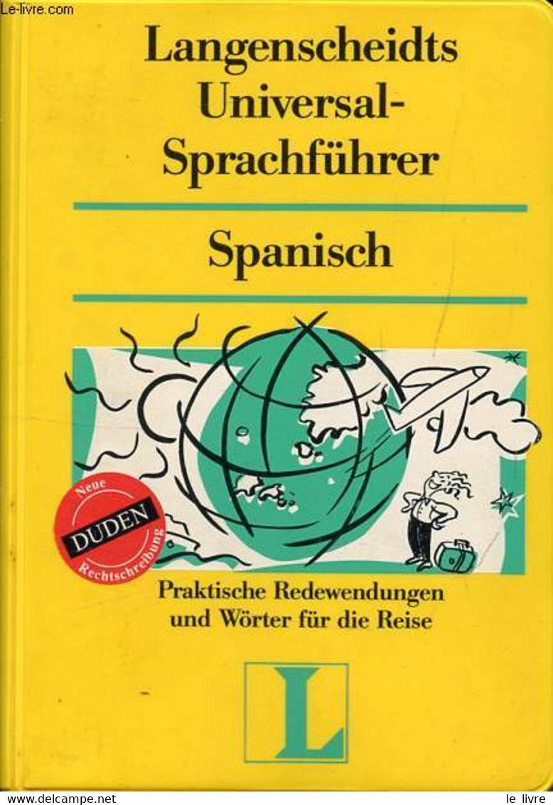 LANGENSCHEIDTS UNIVERSAL-SPRACHFÜHRER, SPANISCH - COLLECTIF - 2001 - Atlanten