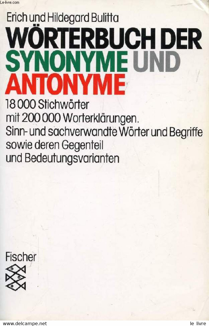 WÖRTERBUCH DER SYNONYME UND ANTONYME - BULITTA Erich & Hildegard - 1991 - Atlas