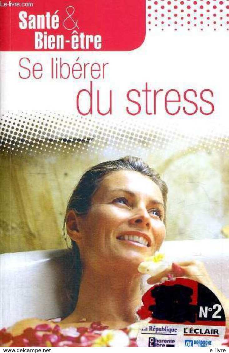 SE LIBERER DU STRESS - COLLECTIF - 2009 - Bücher