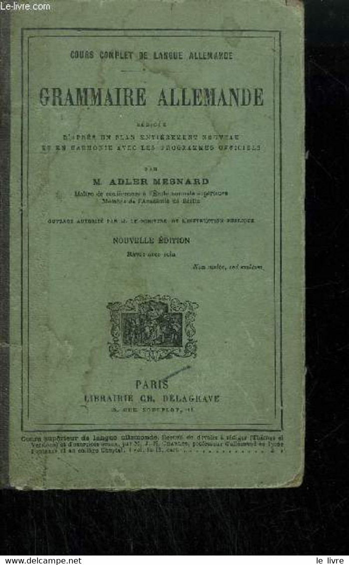 GRAMMAIRE ALLEMANDEREDIGEE D'APRES UN PLAN ENTIEREMENT NOUVEAU ET EN HARMONIE AVEC LES PROGRAMMES OFFICIELS - MESNARD AD - Atlanten