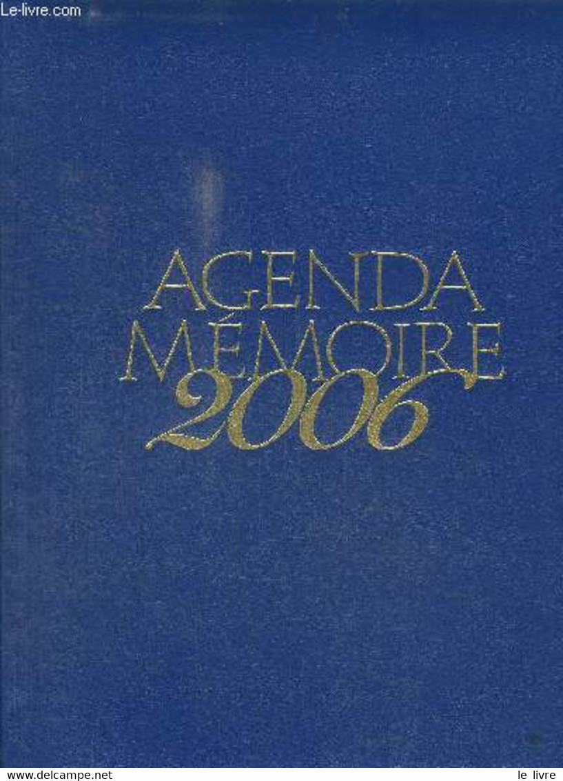 AGENDA MEMOIRE 2006 - COLLECTIF - 2005 - Blank Diaries