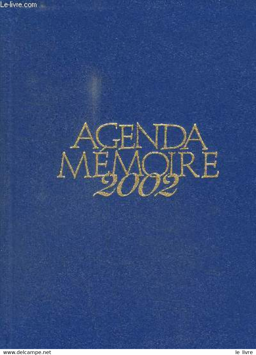 AGENDA MEMOIRE 2002 - COLLECTIF - 2001 - Agendas Vierges