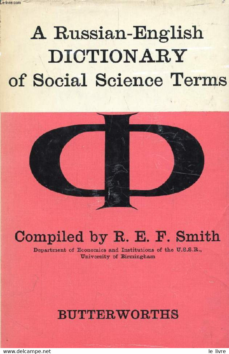 A RUSSIAN-ENGLISH DICTIONARY OF SOCIAL SCIENCE TERMS - SMITH R. E. F. - 1962 - Dictionnaires, Thésaurus