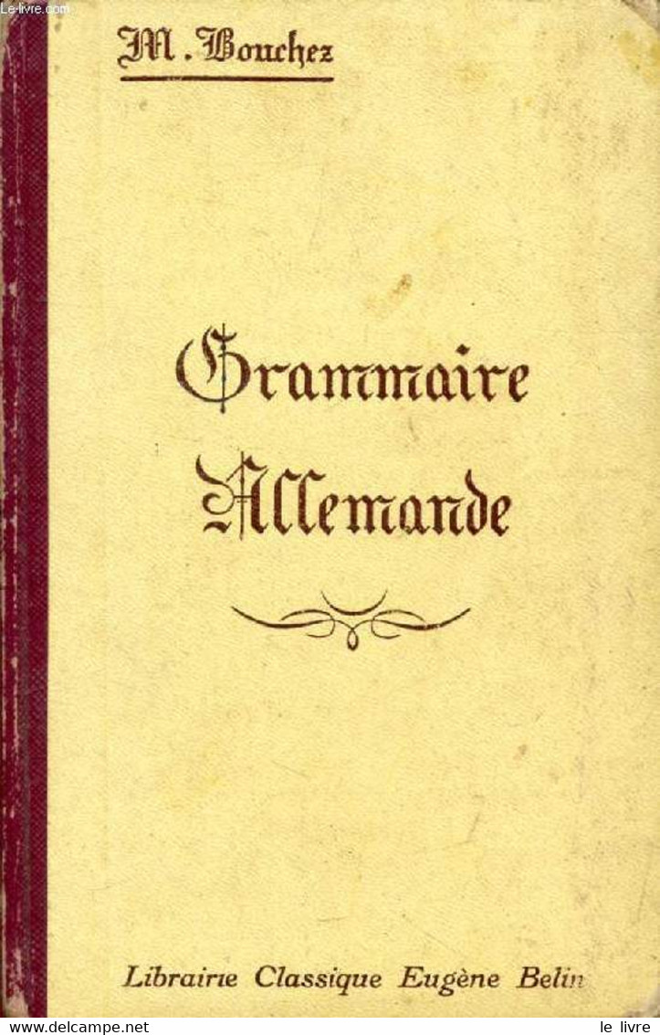 GRAMMAIRE ALLEMANDE - BOUCHEZ M. - 1958 - Atlas