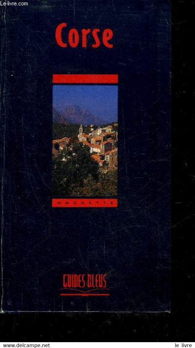 CORSE - GUIDES BLEUS. - COLLECTIF - 1990 - Corse