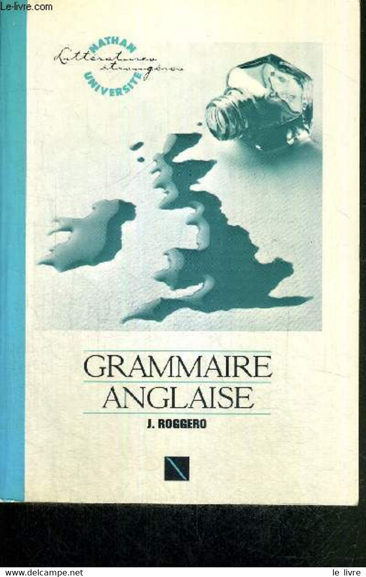 GRAMMAIRE ANGLAISE - ROGGERO JACQUES - 1988 - Lingua Inglese/ Grammatica