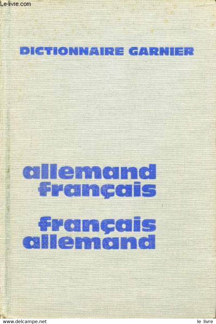 DICTIONNAIRE ALLEMAND-FRANCAIS ET FRANCAIS-ALLEMAND - DENIS JOSEPH, ECKEL M., HOFER H. - 0 - Atlanti