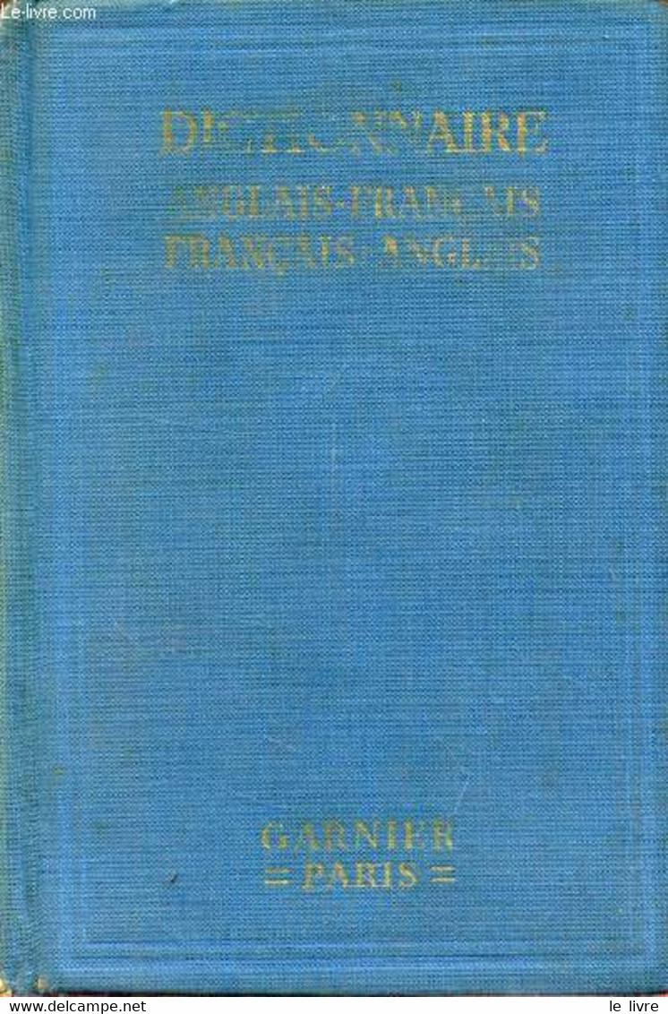 A NEW FRENCH-ENGLISH AND ENGLISH-FRENCH DICTIONARY - CLIFTON E., Mc LAUGHLIN J., DHALEINE L. - 1960 - Dictionnaires, Thésaurus