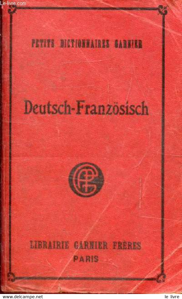 KLEINES WÖRTERBUCH DEUTSCH-FRANZÖSISCH - BIRMANN - 1940 - Atlas
