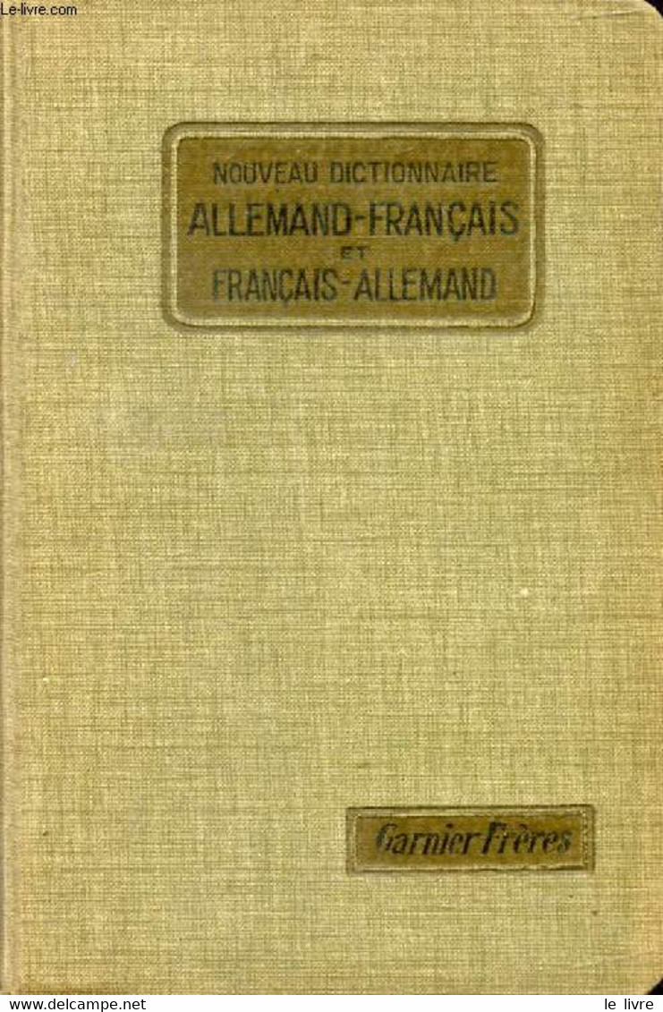 NOUVEAU DICTIONNAIRE ALLEMAND-FRANCAIS ET FRANCAIS-ALLEMAND - ROTTECK K., KISTER G., MENSCH L. - 1931 - Atlanten